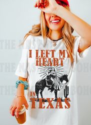 i left my heart in texas tee, comfort colors tee, texas t-shirt, texas vintage inspired t-shirt, desert tee, unisex tee,