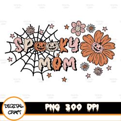 spooky mama png file, sublimation designs download, digital, fall, halloween, retro, boho
