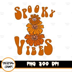 spooky vibes png- sublimation digital download,halloween sublimation, witchy png,halloween png, spooky designs, boho hal