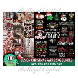 40 christmas part 2 svg bundle, christmas svg, xmas svg, merry christmas svg, santa svg, elf svg, digital download