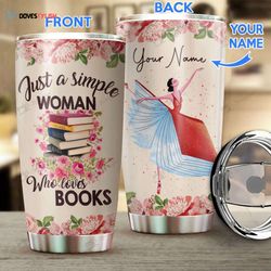 simple woman who loves books personalized stainless steel tumbler