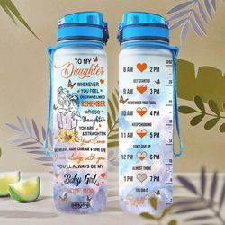 to my daughter whenever you feel water bottle gift for daughter from mom bottle plastic 32oz