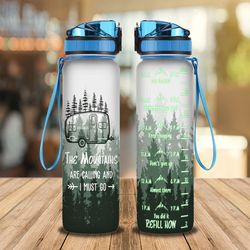 the mountains are calling and i must go camping water bottle gift for campers sport water bottle plastic 32oz
