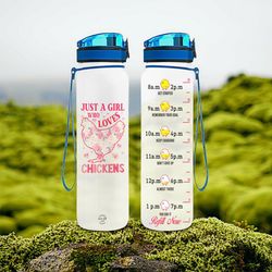 just a girl who loves chickens water bottle chicken farm bottle girls gift idea sport water bottle plastic 32oz