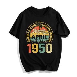 awesome since april 1950 73rd birthday t-shirt, shirt for men women, graphic design