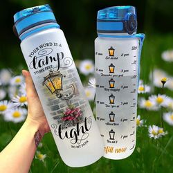 your word is a lamp to my feet and a light to my path water bottle family and friends gift  water bottle plastic 32oz