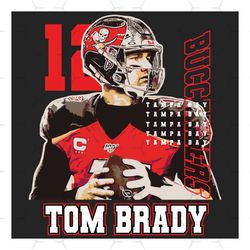 tom brady buccaneers svg, sport svg, tom brady svg, tampa bay buccaneers, tom brady 12 svg, buccaneers player, tom bucca