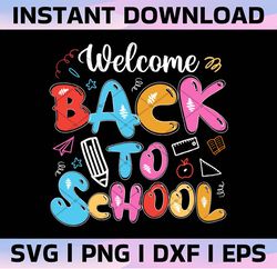 welcome back to school svg, student teacher svg, back to school svg, welcome student svg, cricut, cut file - printable