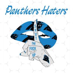 carolina panthers haters shut the fuck up svg, sport svg, carolina panthers, panthers svg, panthers haters svg, nfl hate