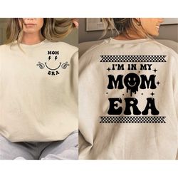 in my mom era svg, in my cool mom era png, in my mama era, in my mom era, png, front and back design, trendy svg, cut f