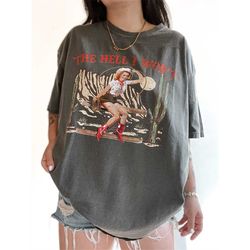 the hell i won't tee, comfort colors graphic tee, western girl power cowgirl tee, trendy aesthetic shirt