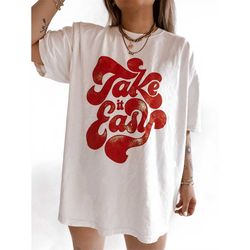 take it easy bohemian retro vintage comfort colors graphic tee | retro graphic tee | grunge hippie boho graphic tee