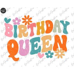 Birthday Queen PNG Design, Groovy Birthday Girl PNG Sublimation, Groovy Birthday, Summer Birthday Party Shirt Design, Su