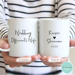 wedding officiant's wife - custom wedding officiant gift, wedding officiant proposal gift, personalized wedding mug, wed