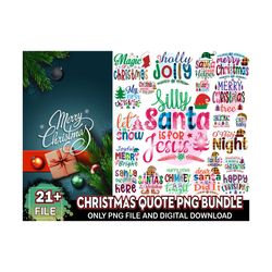 21 designs christmas svg bundle, christmas svg, xmas svg, merry christmas svg, santa svg, christmas quotes svg, xmas sub