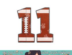 11th birthday football 11 year old boys kids retro png, sublimation copy