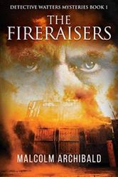 the fireraisers