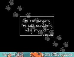 arianna quote personalized name funny birthday gift idea  png,sublimation copy