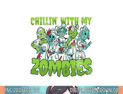 awesome spooky zombie chicas costume chillin with my zombies png, sublimation copy