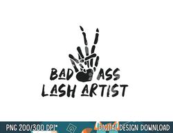 bad ass lash artist skeleton hands eyelashes halloween png, sublimation copy