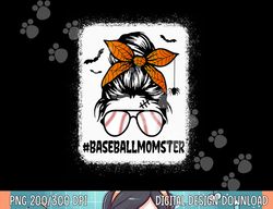 baseball momster shirt for women halloween mom messy bun png, sublimation copy