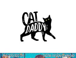 best cat dad fathers day kitty lover daddy papa christmas  png,sublimation copy
