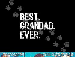 best grandad ever family funny cool  png,sublimation copy