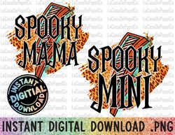 spooky mama mini png, sublimation designs, halloween sublimation, fall, autumn, october, retro, vintage, grunge, mothers