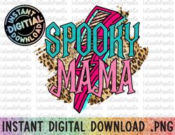 spooky mama png, sublimation designs, halloween sublimation, fall, autumn, october, retro, vintage, grunge, mothers day