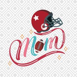 mom football png, football sublimation, football helmet, football mam