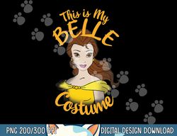 Disney Beauty And The Beast Belle My Costume Halloween png, sublimation copy