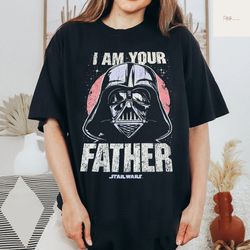 i am your father shirt, darth vader father's day shirt, disney star wars shirt, darth vader t-shirt, disney father's day