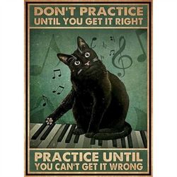 paint by numbers kits don't practice until you get it right practice until you can't get it wrong canvas poster print wa