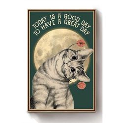 today is a good day to have a great day vintage canvas poster print wall art room decor unframed