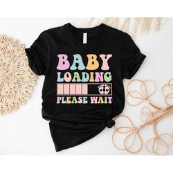 funny pregnancy announcement shirt, pregnancy announcement shirt, baby loading please wait, baby reveal tee, pregnant sw