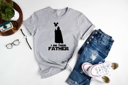 i'm their father shirt / darth vader shirt / father's day shirt / father gift shirt / disney gift shirt