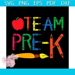 back to school shirt svg team prek teacher vector, cute gift for kindergarten svg diy craft svg file for cricut, teacher