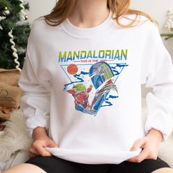 the mandalorian shirts, mandalorian shirts, star wars shirts, star wars yoda shirt, star wars sweatshirt, darth vader sh
