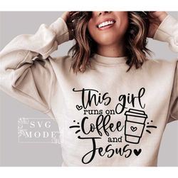 coffee and jesus svg png, coffee svg, coffee lover svg, coffee obsessed svg, fueled by coffee and jesus svg, mama needs