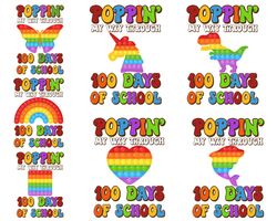 poppin my way through 100 days svg png poppin happy 100th days of school fidget toy popper pop it rainbow cricut shirt d