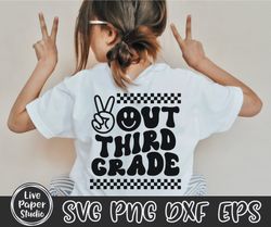 peace out third grade svg, last day of school svg, end of school, 3rd grade graduation, retro wavy text, digital downloa