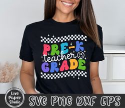 pre k svg, pre k teacher, teacher svg, back to school svg, first day of school svg, pre-k teacher shirt, teacher gift, d