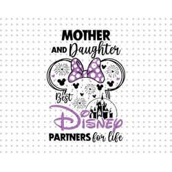 mother and daughter, best partners for life svg, family trip svg, mother's day, vacay mode svg, magical - scottturpin