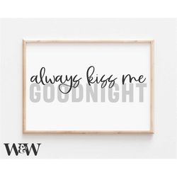 always kiss me goodnight svg | romantic quote cut file | above the bed design | couples bedroom saying | marriage wall a