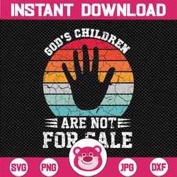 god's children are not for sale retro svg, patriotic flag png, god's children hand svg, digital download