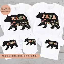 family bear shirts ,bear family shirts ,family bear tshirts, family bear wildflowers shirt, mama bear shirt,papa bear sh