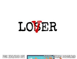 Horror - Loser Lover png, sublimation copy