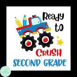 Back To School Shirt Svg Ready To Crush Second Grade Vector, Cute Gift For Kindergarten Svg Diy Craft Svg File For Cricu