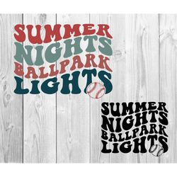 summer nights & ballpark lights svg, baseball svg, baseball fan svg, baseball vibes svg, baseball mom svg, game day svg,