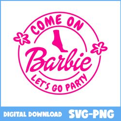 barbie party svg, barbie svg, boy svg, barbie logo svg, barbie princess svg - instant download